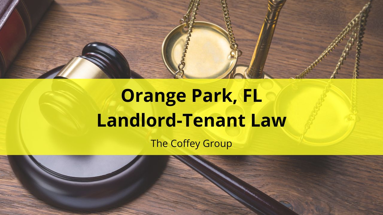 Florida Rental Laws - An Overview of Landlord Tenant Rights in Orange Park